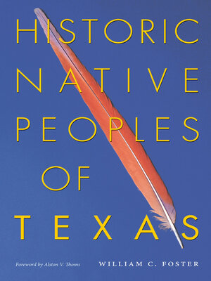 Historic Native Peoples of Texas - ebook